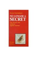 No Longer a Secret: The Church and Violence Against Women