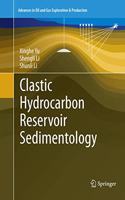 Clastic Hydrocarbon Reservoir Sedimentology