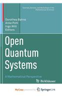 Open Quantum Systems