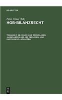 Hgb-Bilanzrecht: Rechnungslegung. AbschluÃ?prÃ¼fung. PublizitÃ¤t. Tlbd 1: Â§Â§ 238-289 Hgb. Grundlagen. JahresabschluÃ? Der Personen- Und Kapitalgesellschaften. Tlbd 2: Â§Â§ 290-342a Hgb KonzernabschluÃ?, PrÃ¼fung Und PublizitÃ¤t. GroÃ?kommentar
