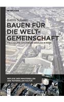 Bauen Für Die Weltgemeinschaft