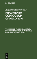 Fragmenta Poetarum Comoediae Antiquae Continentis, Pars Prima