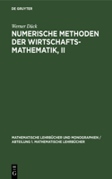 Numerische Methoden Der Wirtschaftsmathematik, II