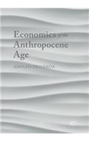 Economics of the Anthropocene Age