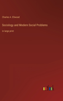 Sociology and Modern Social Problems