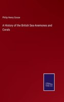 History of the British Sea-Anemones and Corals