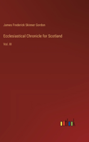 Ecclesiastical Chronicle for Scotland