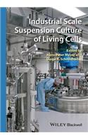Industrial Scale Suspension Culture of Living Cells