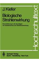 Biologische Strahlenwirkung