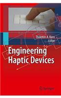 Engineering Haptic Devices: A Beginner's Guide for Engineers: A Beginner's Guide for Engineers