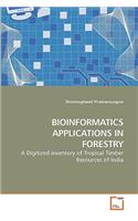 Bioinformatics Applications in Forestry