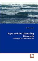Rape and the Liberating Aftermath