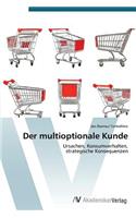 Der Multioptionale Kunde