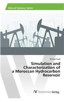 Simulation and Characterization of a Moroccan Hydrocarbon Reservoir