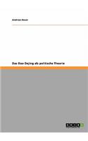 Das Dao Dejing als politische Theorie