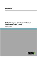 Beziehung von Bürgertum und Kunst in Thomas Mann 'Tonio Kröger'