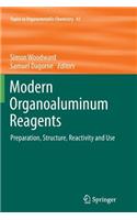 Modern Organoaluminum Reagents