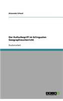 Der Kulturbegriff im bilingualen Geographieunterricht
