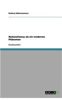 Nationalismus als ein modernes Phänomen