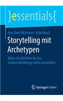 Storytelling mit Archetypen