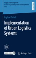 Implementation of Urban Logistics Systems