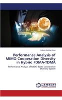 Performance Analysis of Mimo Cooperation Diversity in Hybrid Fdma-Tdma