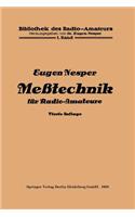 Meßtechnik für Radio-Amateure: (1 Bibliothek des Radio Amateurs (geschlossen))