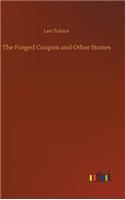 Forged Coupon and Other Stories
