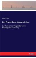 Prometheus des Aeschylus