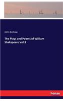 The Plays and Poems of William Shakspeare Vol.3