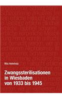 Zwangssterilisationen in Wiesbaden von 1933 bis 1945