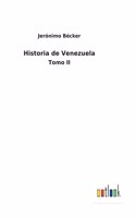 Historia de Venezuela: Tomo II