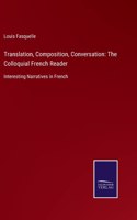 Translation, Composition, Conversation