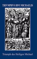 Triumphus Divi Michaelis Archangeli Bavarici