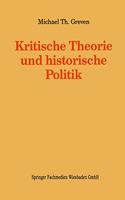 Kritische Theorie und historische Politik