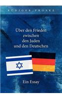 Über den Frieden zwischen den Juden und den Deutschen