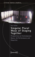 Singular Plural Ways of Staging Together