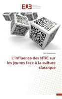 L Influence Des Ntic Sur Les Jeunes Face À La Culture Classique
