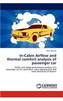In-Cabin Airflow and thermal comfort analysis of passenger car