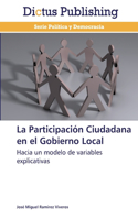 La Participación Ciudadana en el Gobierno Local