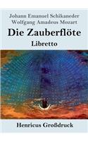 Zauberflöte (Großdruck)