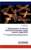 Optimization of Neural Network Parameter using Genetic Algorithm