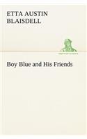 Boy Blue and His Friends