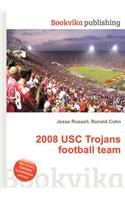 2008 Usc Trojans Football Team