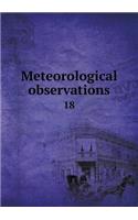 Meteorological Observations 18