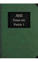 Atti Tomo 64. Partie 1