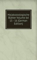 Malakozoologische Blatter Volume bd 15 - 16 (German Edition)
