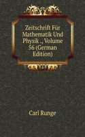 Zeitschrift Fur Mathematik Und Physik ., Volume 56 (German Edition)