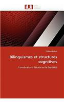 Bilinguismes Et Structures Cognitives: (Omn.Univ.Europ.)