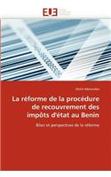 La R�forme de la Proc�dure de Recouvrement Des Imp�ts d''�tat Au Benin